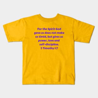 Bible Verse 2 Timothy 1:7 Kids T-Shirt